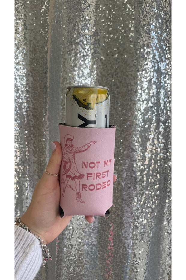 Not My First Rodeo Can Koozie