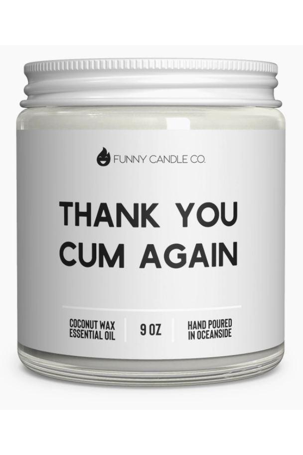 Thank You C*m Again Candle
