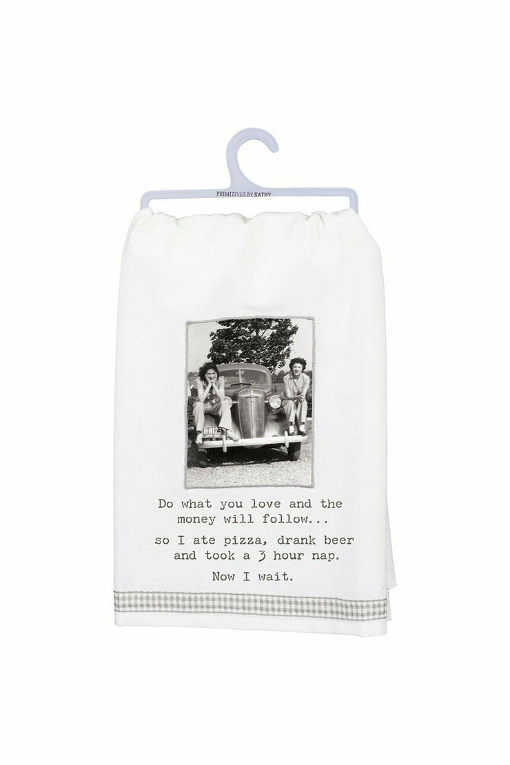 "What You Love" Dish Towel