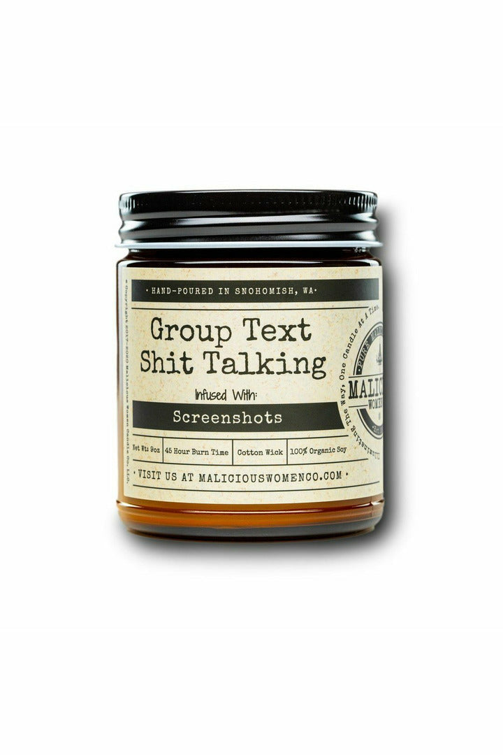 Malicious Women "Group Text Sh!t Talking" Candle